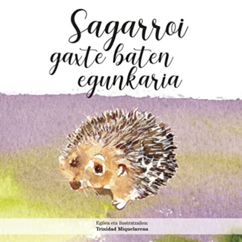 Sagarroi gaxte baten egunerokoa
